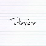 turkeyface font featured